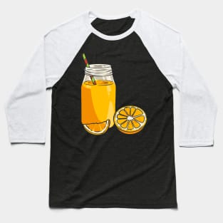 Orange Juice Oranges Fruit Juice Drink Baseball T-Shirt